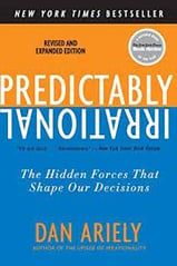 Predictably Irrational by Dan Ariely 