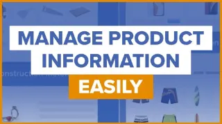 How to Manage Your Product Information Easily?