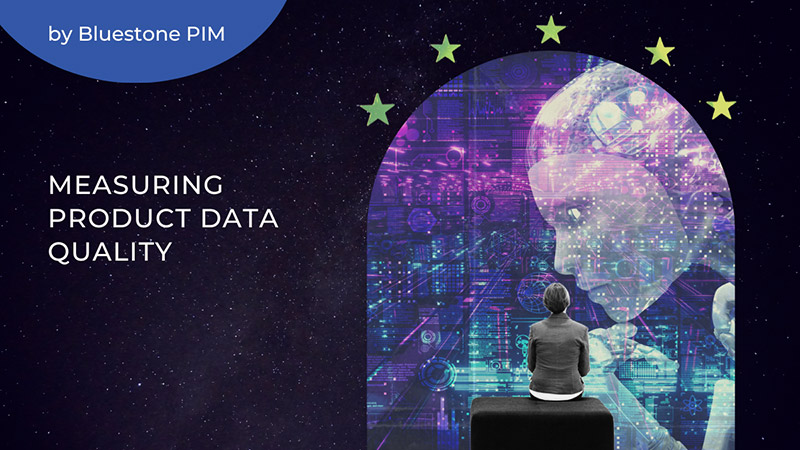 How to Evaluate Product Data Quality in 1 Hour with PIM