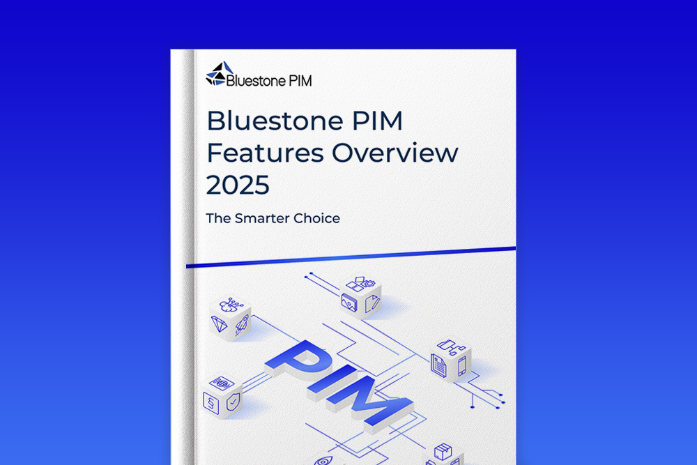 Bluestone PIM Features Overview 2025