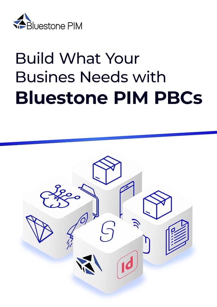 What Are PBCs in Bluestone PIM?