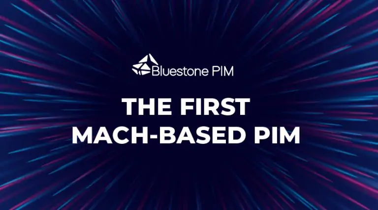 How Bluestone PIM Fits in MACH Architecture