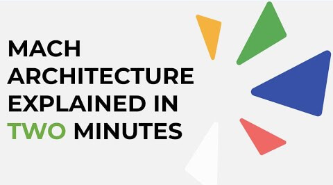 What is MACH Architecture?