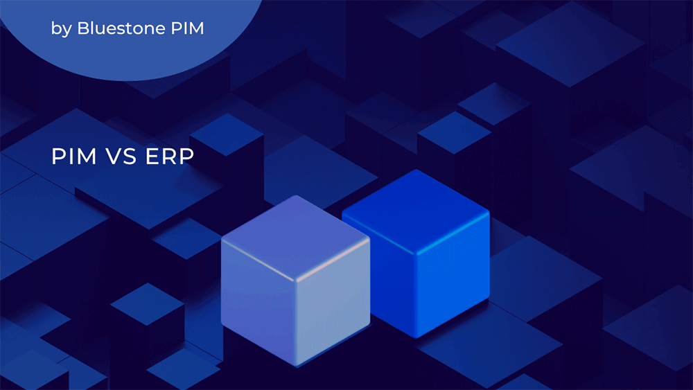PIM or ERP: Which Do You Need for High-Quality Product Data?