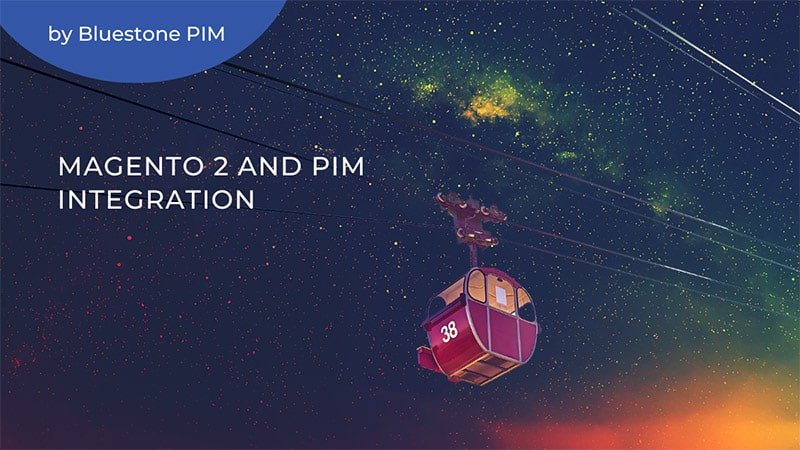 What’s the Best PIM For Magento 2: A Compact Guide