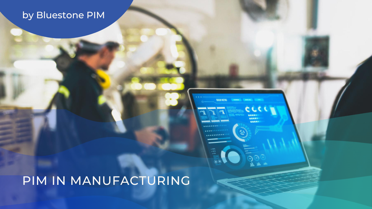 The #1 Reason Manufacturers Need a PIM (besides PDM, PLM, ERP, MDM)