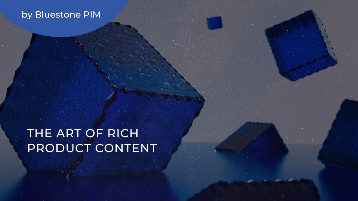 Rich Product Content: Everything You Need to Know