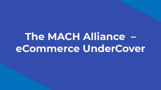 MACH Alliance - Morten Naess, Jasmin Guthmann, and Dom Selvon